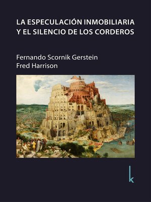 cover image of La especulación inmobiliaria y el silencio de los corderos